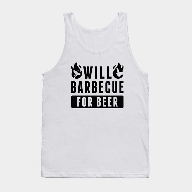 Will Barbecue For Beer Tank Top by Cherrific